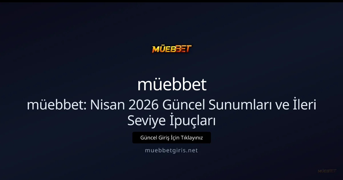 müebbet’in Hizmet ve İnovasyon Haritası müebbet’in Hizmet ve İnovasyon Haritası - müebbet rehber görseli