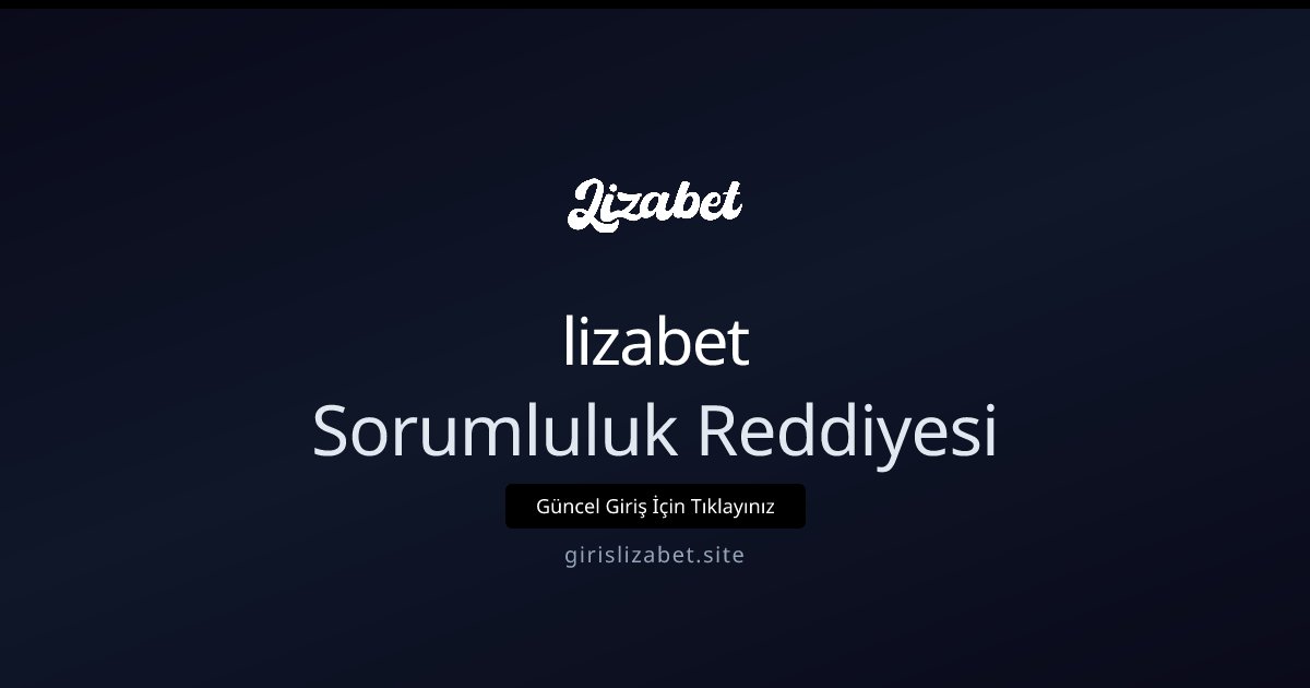 müebbet Sorumluluk Reddi ve Sorumlu Bahis İlkeleri